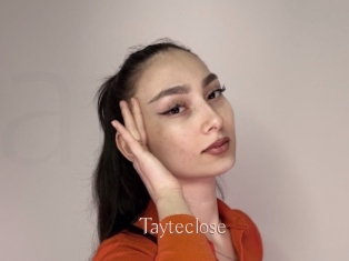 Tayteclose