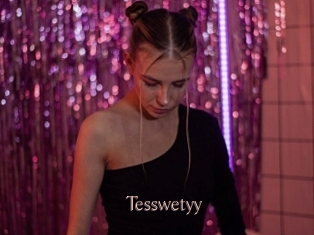 Tesswetyy