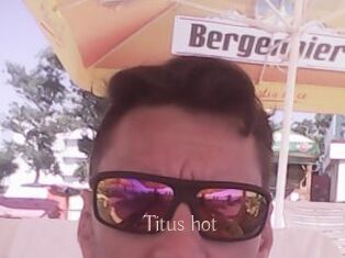 Titus_hot
