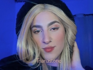 Trianastone