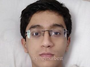 Tryingyourbest