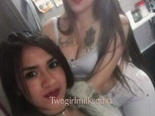 Twogirlmilksquirt