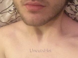 UncutxHot