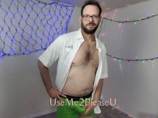 UseMe2PleaseU