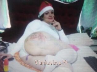 Viankaslave19