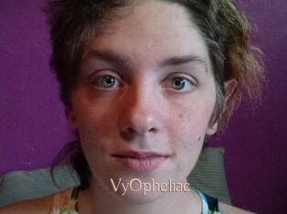 VyOpheliac