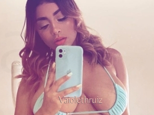 Vaiolethruiz