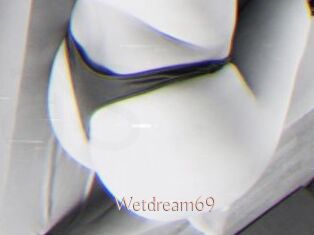Wetdream69