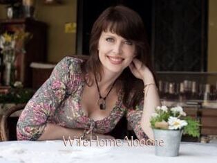 WifeHomeAlooone