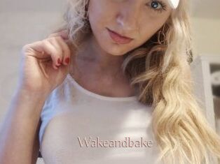 Wakeandbake