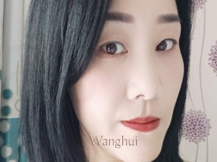 Wanghui