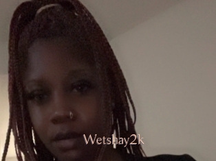 Wetshay2k