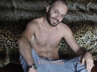 Whynot86