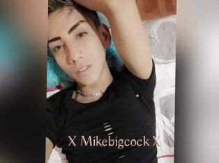 X_Mikebigcock_X