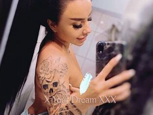 X_Your_Dream_XXX