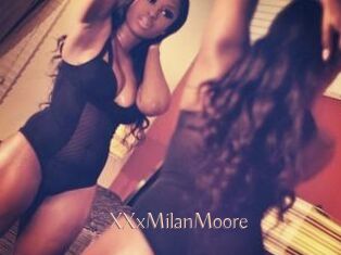 XXxMilanMoore