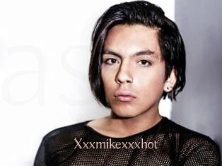 Xxxmikexxxhot