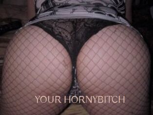YOUR_HORNYBITCH