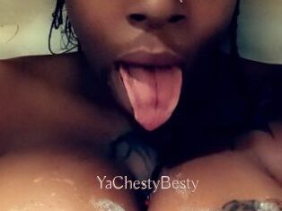 YaChestyBesty