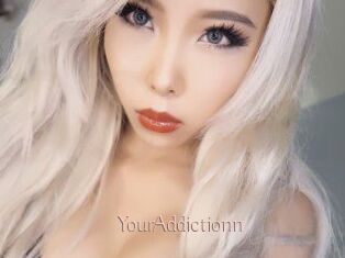 YourAddictionn