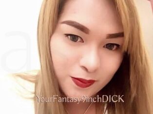 YourFantasy9inchDICK Anal Sexe