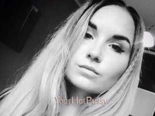 YourHotPussy