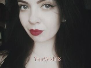 YourWish18