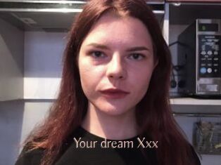 Your_dream_Xxx Anal Sexe
