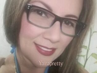 Yairapretty