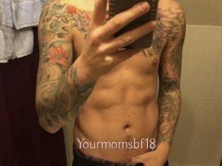 Yourmomsbf18