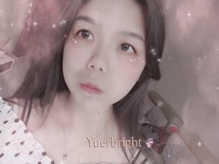 Yuerbright